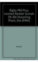 The Dreaming Place (Individual Student Edition Sapphire (Levels 29-30)) by RIGBY, 9780757869297