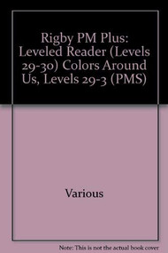 Colors Around Us (Individual Student Edition Sapphire (Levels 29-30)) by RIGBY, 9780757869501