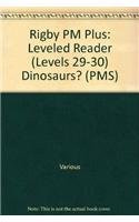 Dinosaurs? (Individual Student Edition Sapphire (Levels 29-30)) by RIGBY, 9780757869365