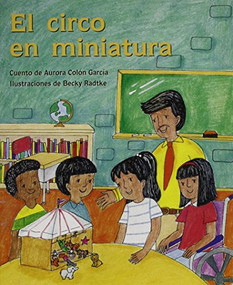 El circo en miniatura (The Miniature Circus) (Individual Student Edition anaranjado (orange)) (Spanish Edition) by TBD, 9780757882739