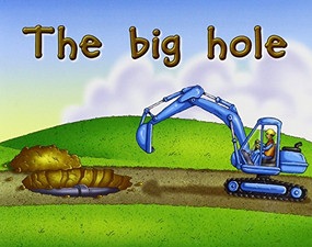 The Big Hole (Individual Student Edition Magenta (Levels 2-3)) by RIGBY, 9781418924041
