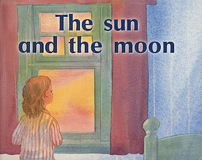 The Sun and the Moon (Individual Student Edition Magenta (Levels 2-3)) by RIGBY, 9781418924133