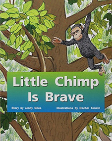Little Chimp is Brave (Individual Student Edition Red (Levels 3-5)) by Jenny Giles, 9781418924218