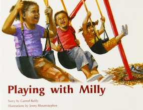 Playing with Milly (Individual Student Edition Blue (Levels 9-11)) by REILLY, 9781418924355