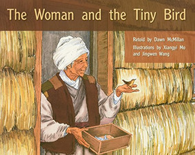 The Woman and the Tiny Bird (Individual Student Edition Green (Levels 12-14)) by MCMILLAN, 9781418924461