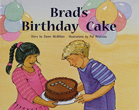 Brad's Birthday Cake (Individual Student Edition Green (Levels 12-14)) by MCMILLAN, 9781418924492