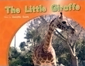 The Little Giraffe (Individual Student Edition Red (Levels 3-5)) by SMITH, 9781418925307