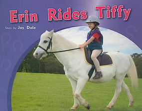 Erin Rides Tiffy (Individual Student Edition Yellow (Levels 6-8)) by DALE, 9781418925468