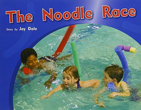The Noodle Race (Individual Student Edition Green (Levels 12-14)) by DALE, 9781418925611