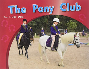 The Pony Club (Individual Student Edition Green (Levels 12-14)) by DALE, 9781418925659