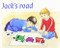 Jack's road (Leveled Reader 6pk Magenta (Levels 2-3)) by RIGBY, 9781418943257
