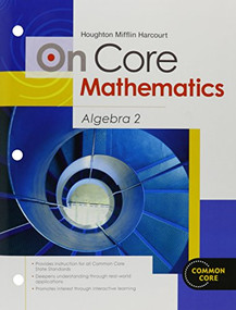 Student Worktext Algebra 2 2012 by HMD HMD, 9780547575292