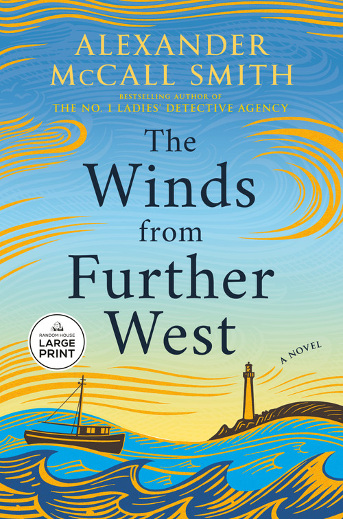 The Winds from Further West (A Novel) - 9798217157716 by Alexander McCall Smith, 9798217157716