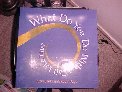 What Do You Do With a Tail Like This? (Big Book Grade K) by HOUGHTON MIFFLIN HARCOURT, 9780547884745