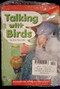 Talking with Birds (Individual Titles Set (6 copies each) Level I Level I) by HOUGHTON MIFFLIN HARCOURT, 9780547900193