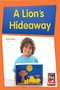 A Lion's Hide-Away (Individual Student Edition Blue (Levels 9-11)) by RG RG, 9780547989952