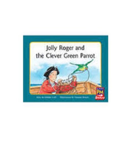 Jolly Roger and the Clever Green Parrot (Individual Student Edition Green (Levels 12-14)) by RG RG, 9780547990088