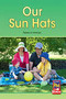 Our Sunhats (Individual Student Edition Red (Levels 3-5)) by RG RG, 9780547990224