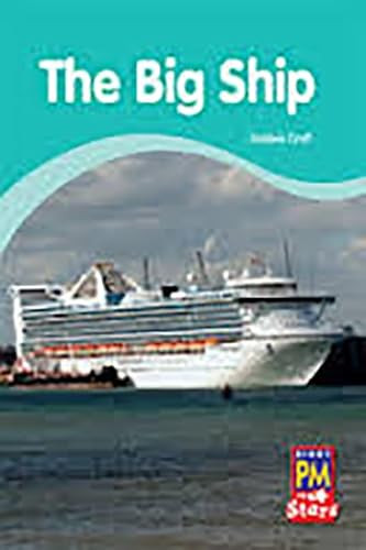 The Big Ship (Individual Student Edition Yellow (Levels 6-8)) by RG RG, 9780547990354