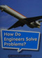 Book 042: How Do Engineers Solve Problems? (Leveled Reader, On Level Grade 1) by HMH HMH, 9780544072190