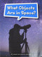 Book 110: What Objects Are in Space? (Leveled Reader, On Level Grade 3) by HMH HMH, 9780544072879