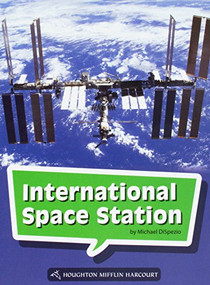 Book 184: International Space Station (Leveled Reader, Enrichment Grade 5) by HMH HMH, 9780544073616
