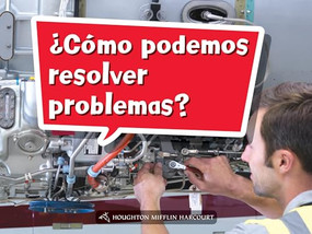 Book 002: ¿Cómo podemos resolver problemas? (Leveled Reader, Extra Support Grade K) (Spanish Edition) by HMH HMH, 9780544074613
