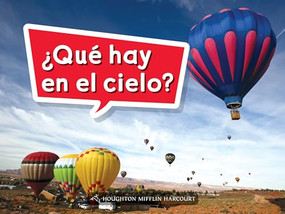Book 008: ¿Qué hay en el cielo? (Leveled Reader, Extra Support Grade K) (Spanish Edition) by HMH HMH, 9780544074682