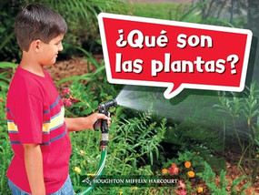 Book 010: ¿Qué son las plantas? (Leveled Reader, Extra Support Grade K) (Spanish Edition) by HMH HMH, 9780544075849