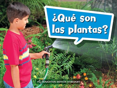 Book 020: ¿Qué son las plantas? (Leveled Reader, On Level Grade K) (Spanish Edition) by HMH HMH, 9780544075962