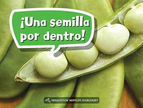 Book 030: ¡Una semilla por dentro! (Leveled Reader, Enrichment Grade K) (Spanish Edition) by HMH HMH, 9780544076099