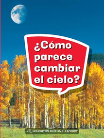 Book 037: ¿Cómo parece cambiar el cielo? (Leveled Reader, Extra Support Grade 1) (Spanish Edition) by HMH HMH, 9780544076167