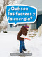 Book 044: ¿Qué son las fuerzas y la energía? (Leveled Reader, On Level Grade 1) (Spanish Edition) by HMH HMH, 9780544076259