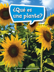 Book 050: ¿Qué es una planta? (Leveled Reader, On Level Grade 1) (Spanish Edition) by HMH HMH, 9780544076327