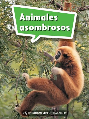 Book 059: Animales asombrosos (Leveled Reader, Enrichment Grade 1) (Spanish Edition) by HMH HMH, 9780544076426