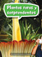 Book 060: Plantas raras y sorprendentes (Leveled Reader, Enrichment Grade 1) (Spanish Edition) by HMH HMH, 9780544076433