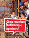 Book 062: ¿Cómo resuelven problemas los ingenieros? (Leveled Reader, Extra Support Grade 2) (Spanish Edition) by HMH HMH, 9780544076457