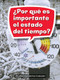 Book 066: ¿Por qué es importante el estado del tiempo? (Leveled Reader, Extra Support Grade 2) (Spanish Edition) by HMH HMH, 9780544076501