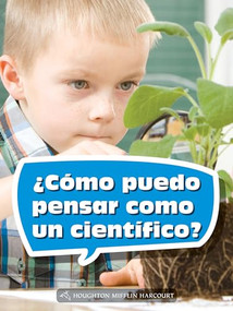 Book 071: ¿Cómo puedo pensar como un científico? (Leveled Reader, On Level Grade 2) (Spanish Edition) by HMH HMH, 9780544077393