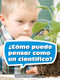 Book 071: ¿Cómo puedo pensar como un científico? (Leveled Reader, On Level Grade 2) (Spanish Edition) by HMH HMH, 9780544077393