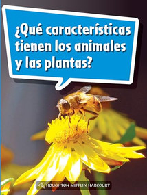 Book 080: ¿Qué características tienen los animales y las plantas? (Leveled Reader, On Level Grade 2) (Spanish Edition) by HMH HMH, 9780544077485