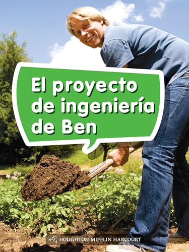 Book 082: El proyecto de ingeniería de Ben (Leveled Reader, Enrichment Grade 2) (Spanish Edition) by HMH HMH, 9780544077508