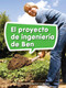 Book 082: El proyecto de ingeniería de Ben (Leveled Reader, Enrichment Grade 2) (Spanish Edition) by HMH HMH, 9780544077508