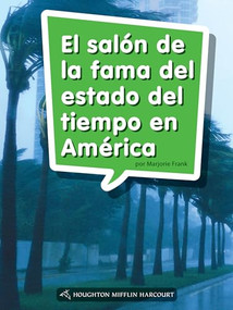 Book 086: El salón de la fama del estado del tiempo en América (Leveled Reader, Enrichment Grade 2) (Spanish Edition) by HMH HMH, 9780544077560