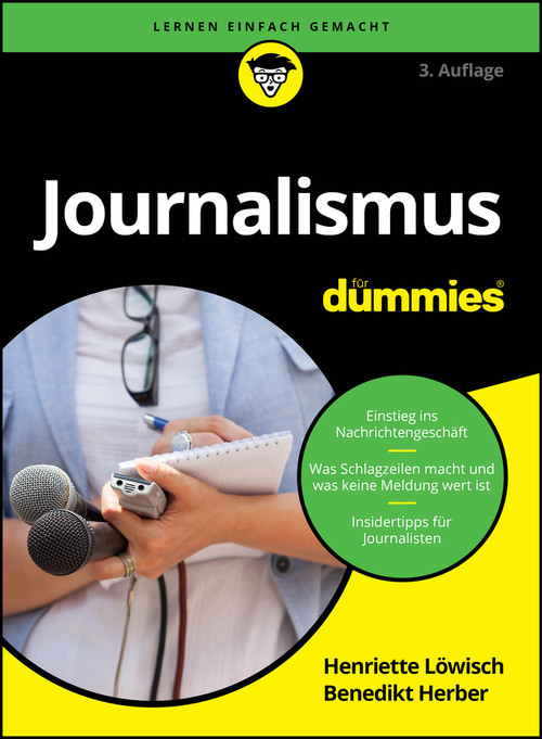 Journalismus für Dummies (German Edition) by Henriette Löwisch, Benedikt Herber, 9783527723089
