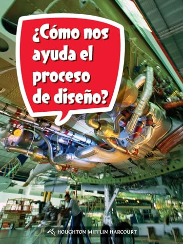 Book 092: ¿Cómo nos ayuda el proceso de diseño? (Leveled Reader, Extra Support Grade 3) (Spanish Edition) by HMH HMH, 9780544077638