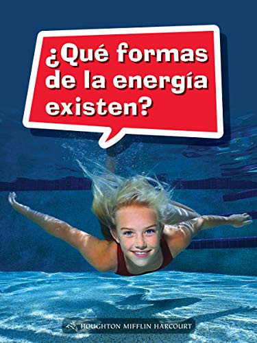 Book 094: ¿Qué formas de la energía existen? (Leveled Reader, Extra Support Grade 3) (Spanish Edition) by HMH HMH, 9780544077652