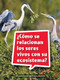 Book 100: ¿Cómo se relacionan los seres vivos con su ecosistema? (Leveled Reader, Extra Support Grade 3) (Spanish Edition) by HMH HMH, 9780544077805