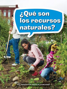 Book 108: ¿Qué son los recursos naturales? (Leveled Reader, On Level Grade 3) (Spanish Edition) by HMH HMH, 9780544077881