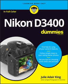 Nikon D3400 For Dummies by Julie Adair King, 9781119336242